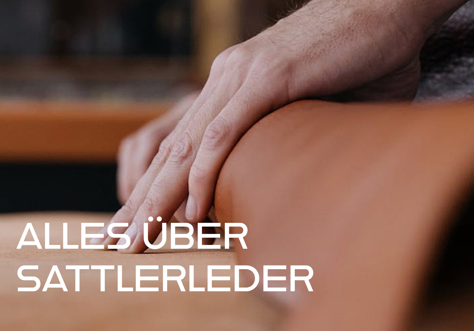 Sattlerleder erklärt:  Eigenschaften, Verarbeitung & DIY Ideen